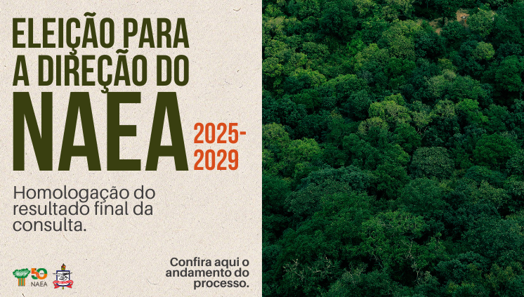 Eleição para a Direção do NAEA (2025-2029)