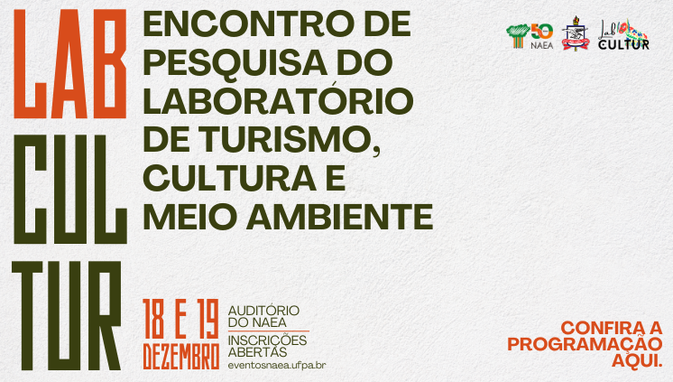 Encontro de pesquisa do Laboratório de Turismo, Cultura e Meio Ambiente